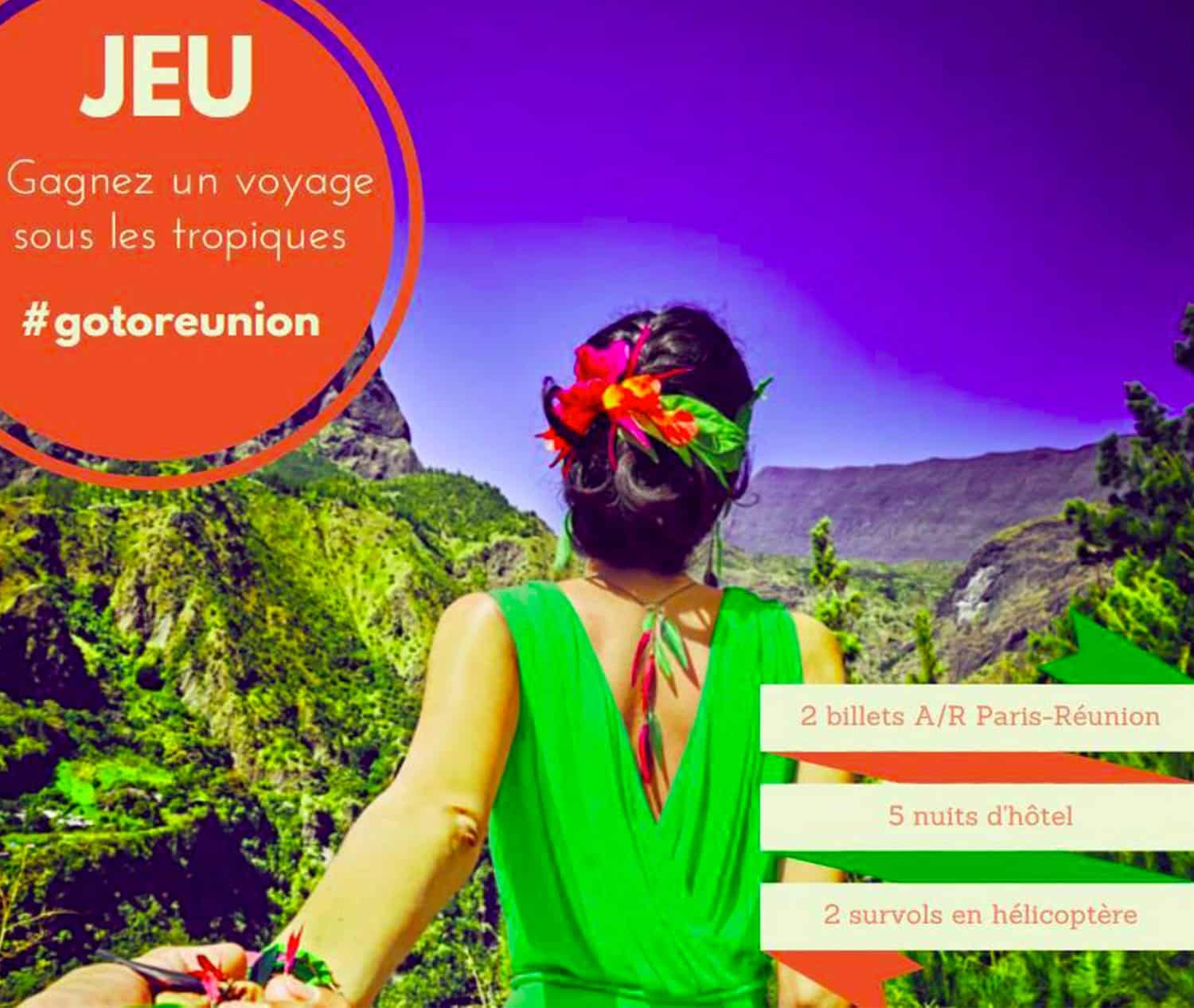 ARTICLE-L’Île de la Réunion Tourisme vous fait gagner un voyage sous les tropiques ! ARTICLE-L’Île de la Réunion Tourisme vous fait gagner un voyage sous les tropiques !